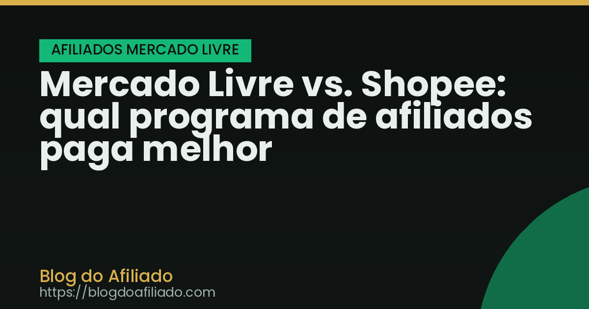 Mercado Livre vs. Shopee: qual programa de afiliados paga melhor